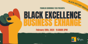 Black Excellence Business Exchange @ Franklin Cummings Tech Auditorium